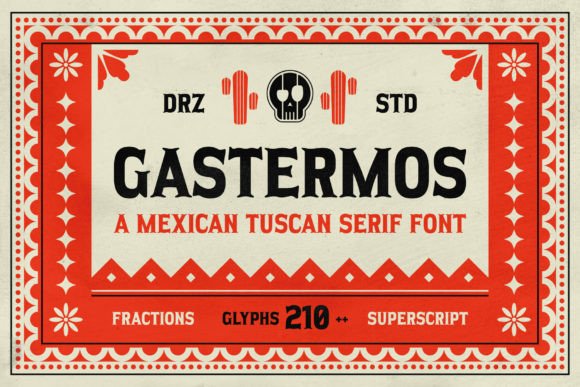 Gastermos: The Mexican Tuscan Serif Typeface