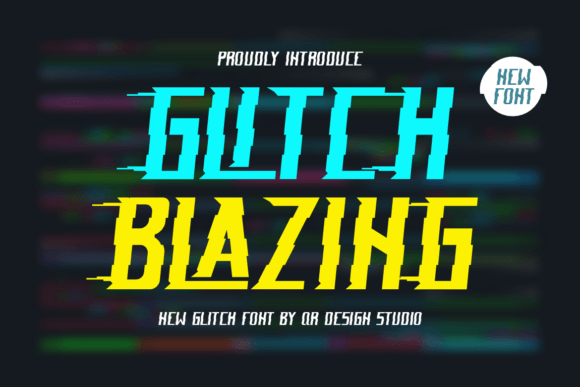 Glitch Blazing Typeface Review